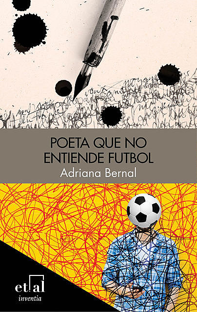 Poeta que no entiende futbol, Adriana Bernal
