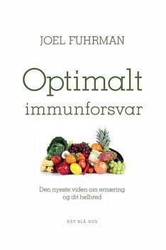 Optimalt immunforsvar, Joel Fuhrman