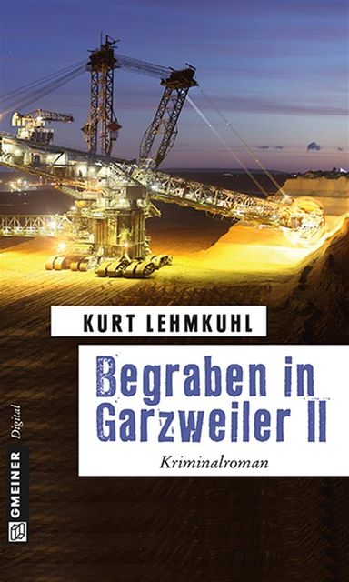 Begraben in Garzweiler II, Kurt Lehmkuhl