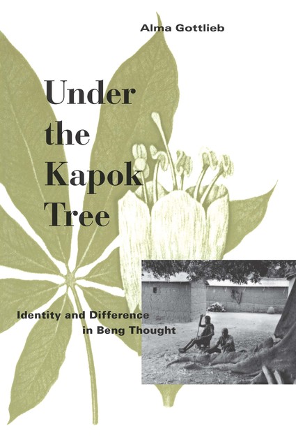 Under the Kapok Tree, Alma Gottlieb
