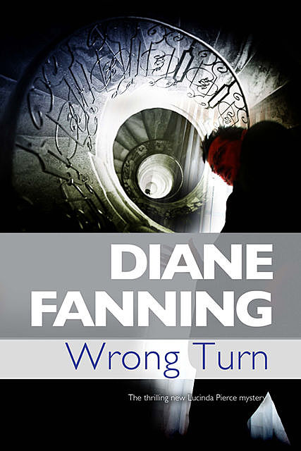 Wrong Turn, Diane Fanning