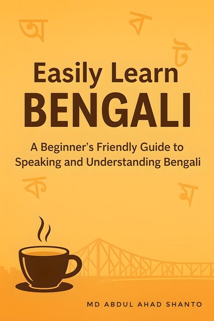 Easily Learn Bengali, Abdul Ahad Shanto