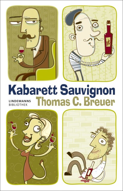 Kabarett Sauvignon, Thomas C. Breuer