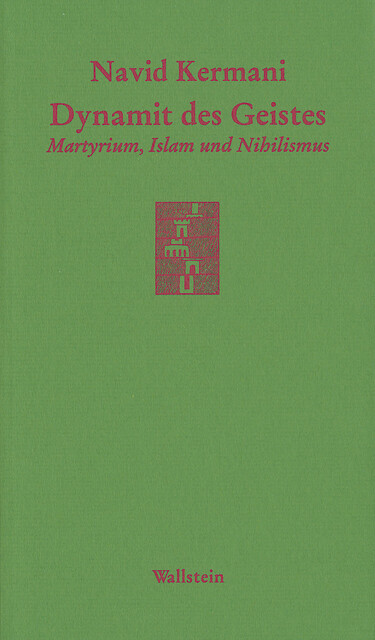 Dynamit des Geistes, Navid Kermani