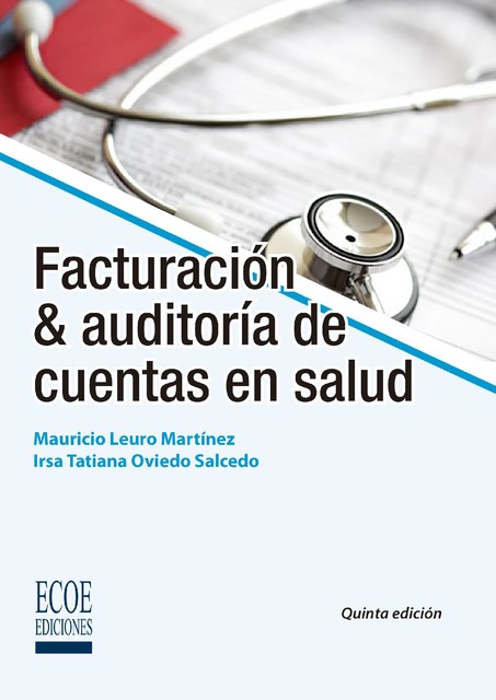 Facturación y auditoría de cuentas en salud, Mauricio Martínez