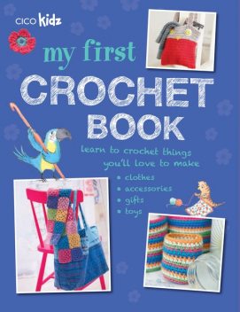 My First Crochet Book, Katie Hardwicke