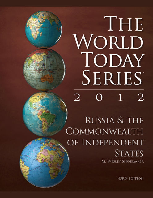 Russia and The Commonwealth of Independent States 2014, M. Wesley Shoemaker