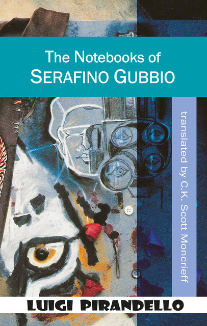The Notebooks of Serafino Gubbio, Luigi Pirandello