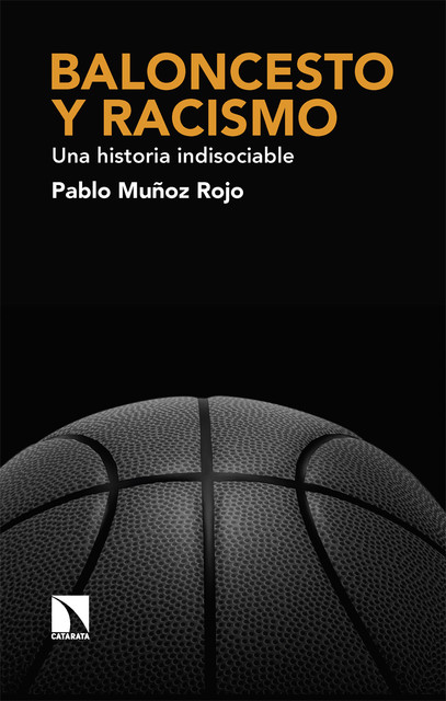 Baloncesto y racismo, Pablo Muñoz Rojo