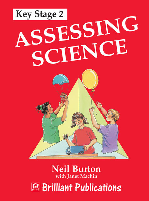 Assessing Science at KS2, Neil Burton