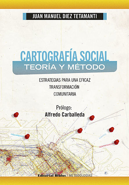 Cartografía social: teoría y método, Juan Manuel Diez Tetamanti