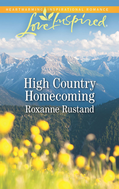 High Country Homecoming, Roxanne Rustand