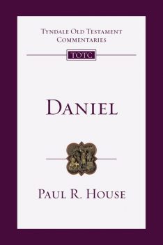 Daniel, Paul R. House