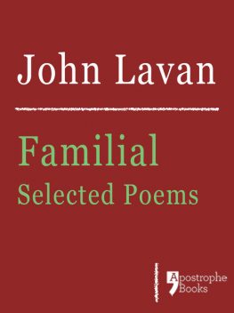 Familial: Selected Poems, John Lavan