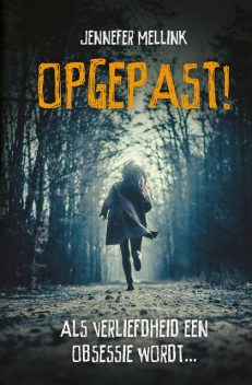 Opgepast, Jennefer Mellink