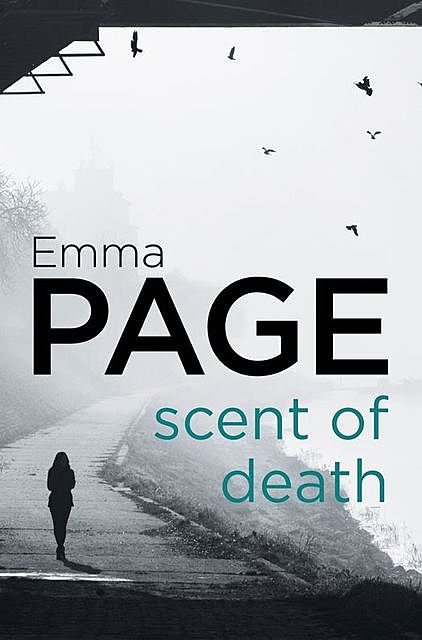 Scent of Death, Emma Page