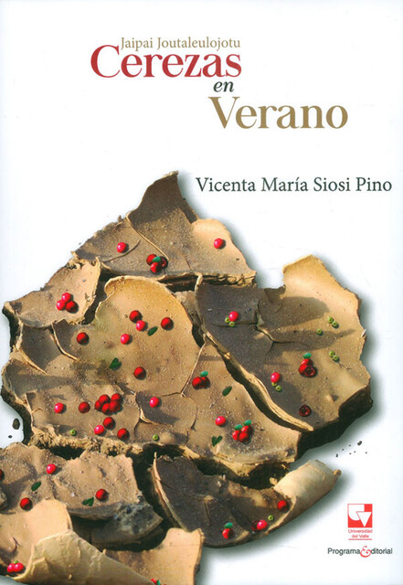 Jaipai Joutaleulojotu: Cerezas en verano, Vicenta María Siosi Pino