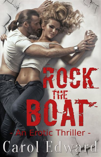 Rock The Boat, Carol Edward