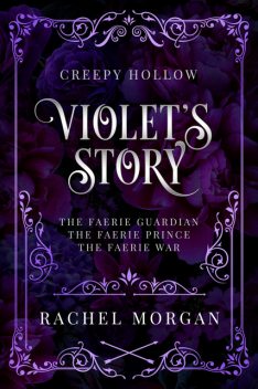 Violet's Story, Rachel Morgan