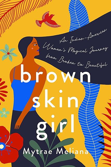 Brown Skin Girl, Mytrae Meliana