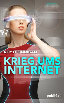 Krieg ums Internet, Roy O'Finnigan