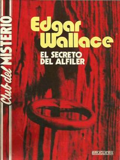 El Secreto Del Alfiler, Edgar Wallace