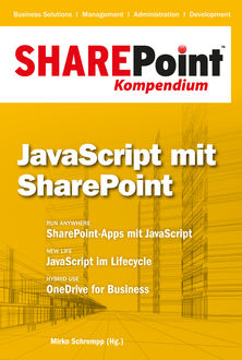 SharePoint Kompendium - Bd. 6: JavaScript mit SharePoint, 