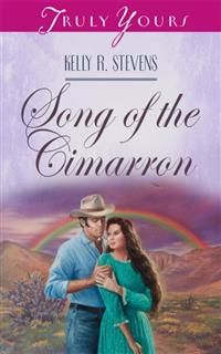 Song Of The Cimarron, Kelly R. Stevens