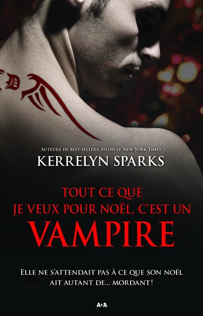 Tout ce que je veux pour Noël, c’est un vampire, Kerrelyn Sparks