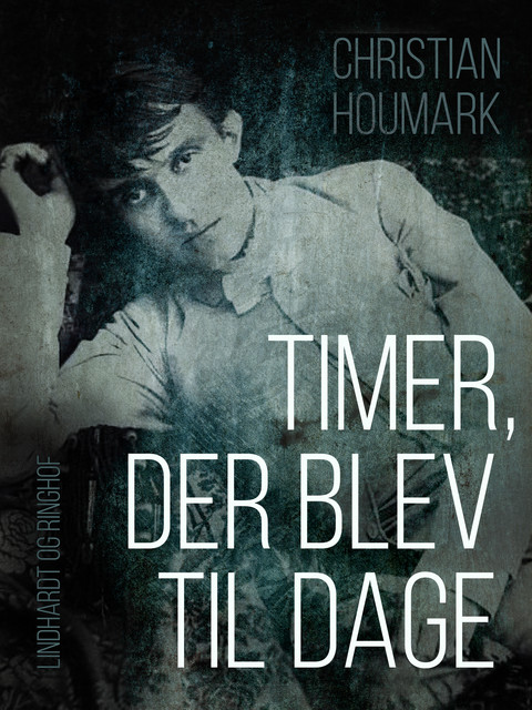 Timer, der blev til dage, Christian Houmark