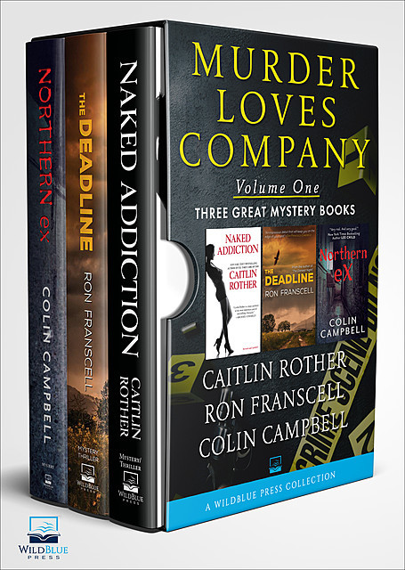 Murder Loves Company, Caitlin Rother, Ron Franscell, Colin Campbell