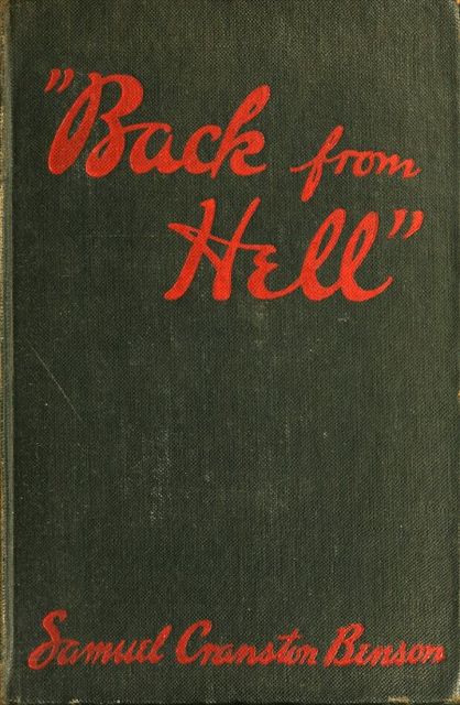 Back from “Hell”, Samuel Benson