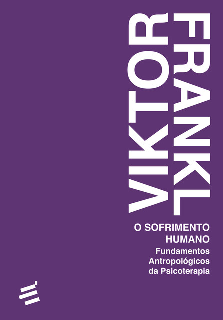 O Sofrimento Humano, Viktor Frankl