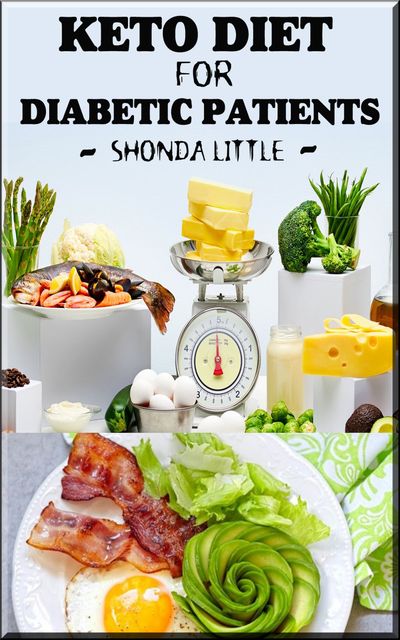 Keto Diet for Diabetic Patients, Shonda Little