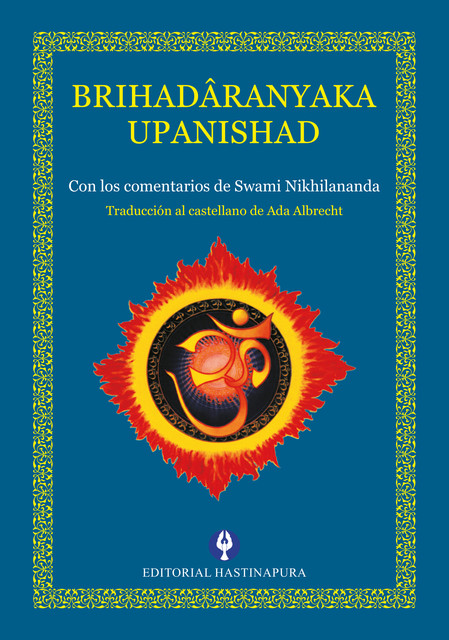 Brihadâranyaka Upanishad, Swami Nikhilananda