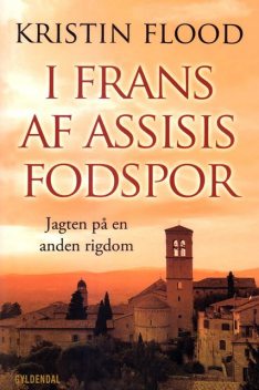 I Frans af Assisis fodspor, Kristin Flood