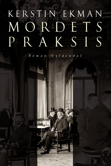 Mordets praksis, Kerstin Ekman
