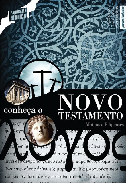 Conheça o Novo Testamento (aluno) – volume 1, André de Souza Lima, Dionatan Cardoso
