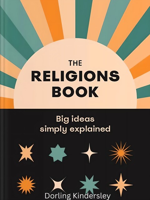 The Religions Book, Dorling Kindersley