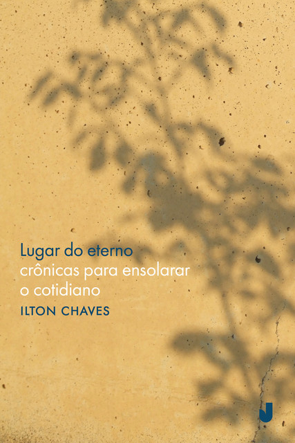 Lugar do eterno, Ilton de Oliveira Chaves Júnior