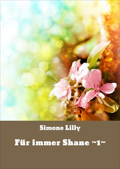 Für immer Shane ~1, Simone Lilly