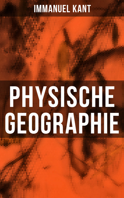 Physische Geographie, Immanuel Kant