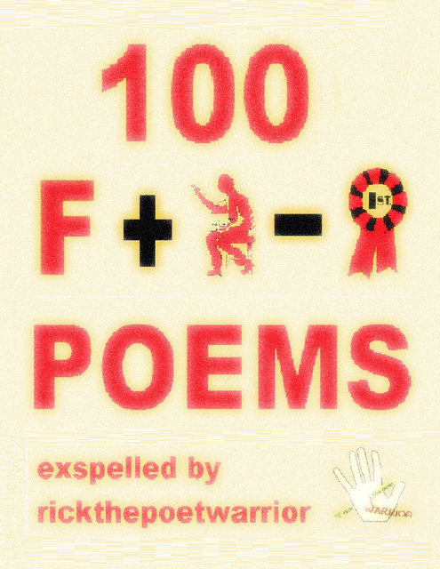 One Hundred Fart Poems, RickthePoetWarrior