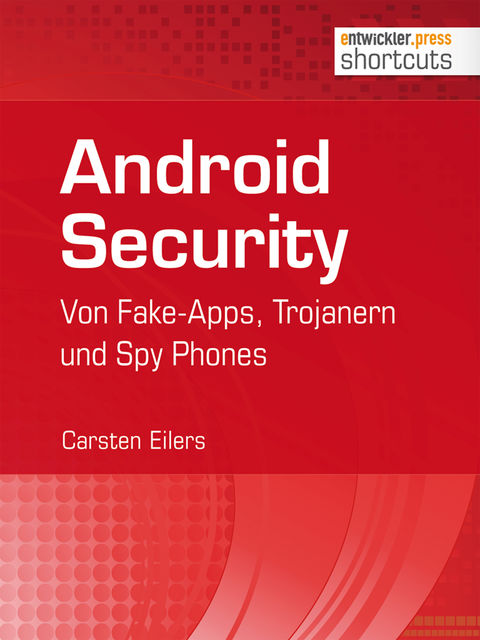 Android Security, Carsten Eilers