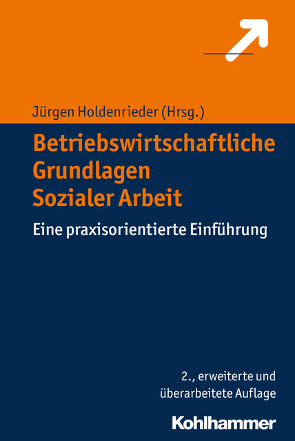 Betriebswirtschaftliche Grundlagen Sozialer Arbeit, Jürgen Holdenrieder