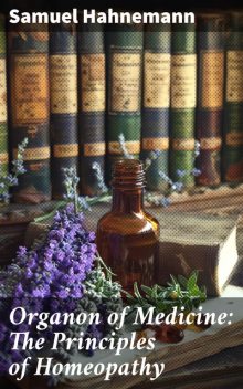 Organon of Medicine, Samuel Hahnemann