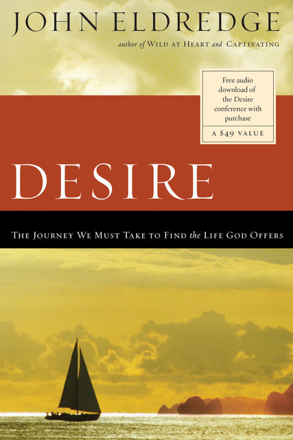 The Journey of Desire, John Eldredge