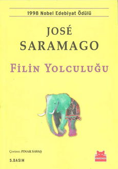 Filin Yolculuğu, José Saramago