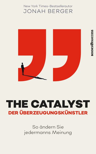 The Catalyst – Der Überzeugungskünstler, Jonah Berger