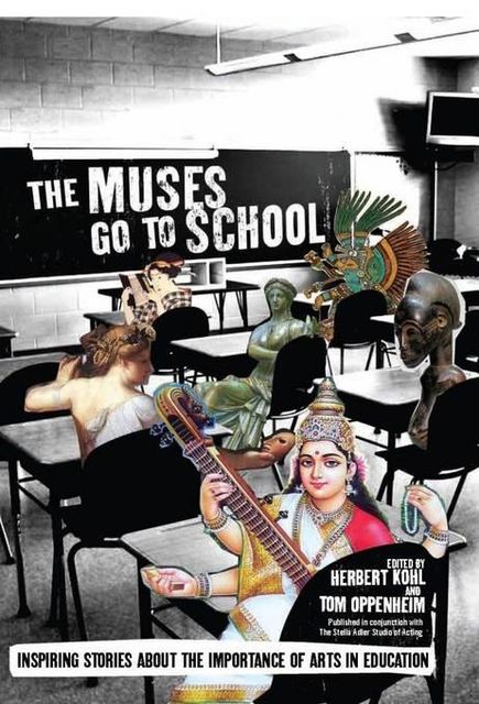 The Muses Go to School, Herbert Kohl, Tom Oppenheim